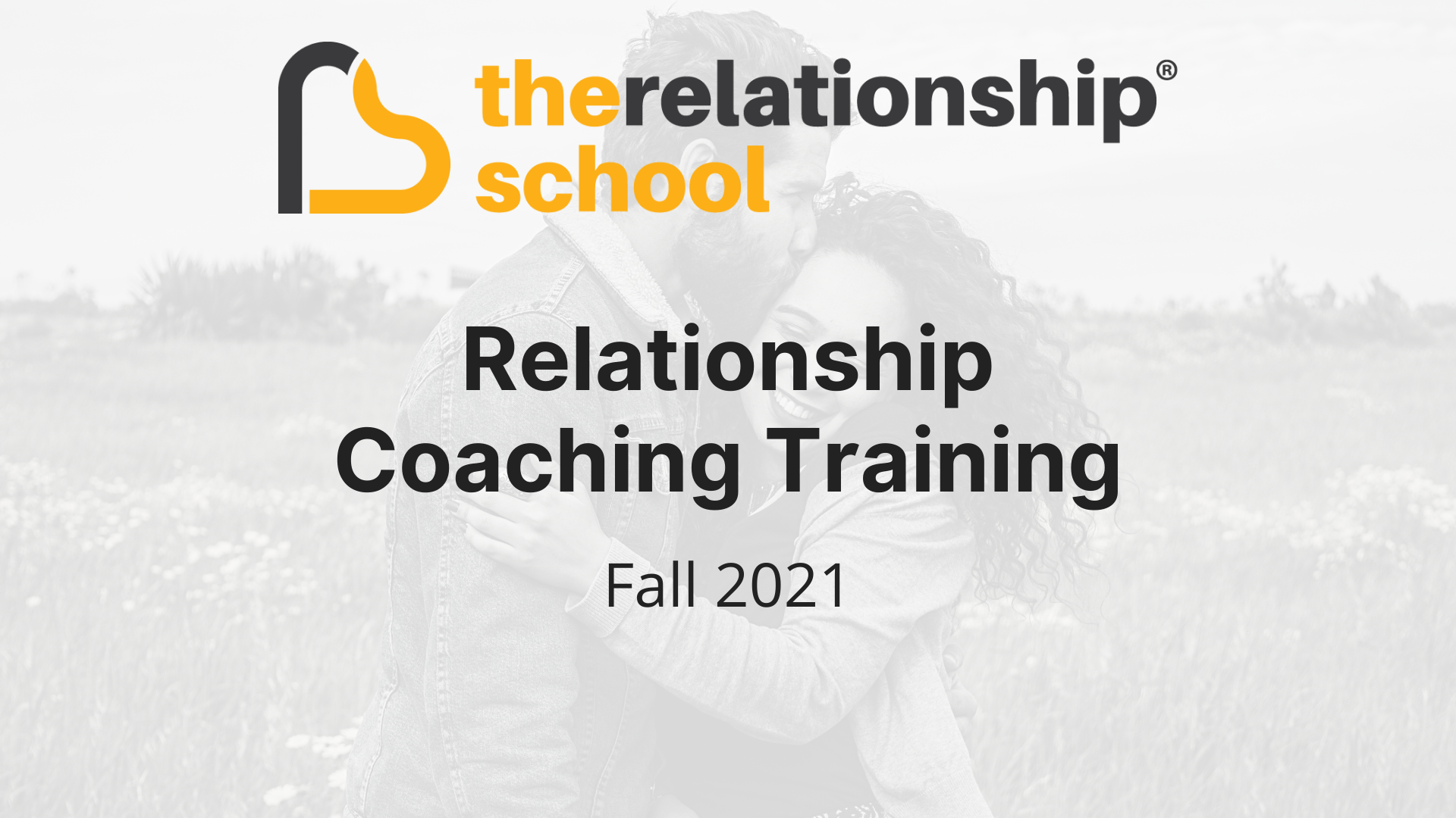 Relationship Coaching Training Fall 2021