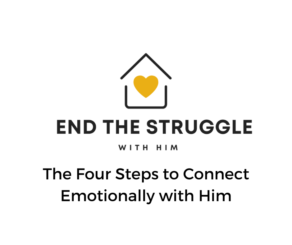 ESH Course 2: The Four Steps to Connect Emotionally with Him
